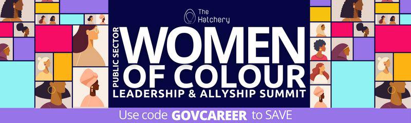 Public Sector Women of Colour Leadership & Allyship Summit
